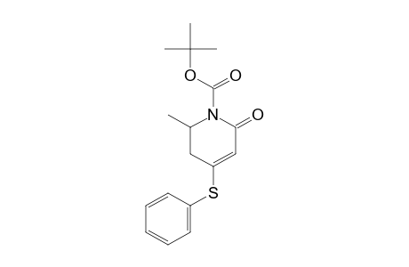 1-(tert-Butoxycarbonyl)-6-methyl-4-(phenylthio)-1,2,5,6-tetrahydro-2-pyridinone