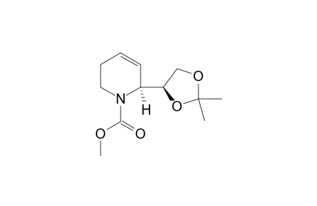 Methyl 6-{2',2'-dimethyl-1',3'-(dioxolan-4''-yl)-1,2,3,6-tetrahydropyridine-1-carboxylate