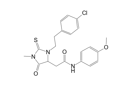 2-{3-[2-(4-chlorophenyl)ethyl]-1-methyl-5-oxo-2-thioxo-4-imidazolidinyl}-N-(4-methoxyphenyl)acetamide