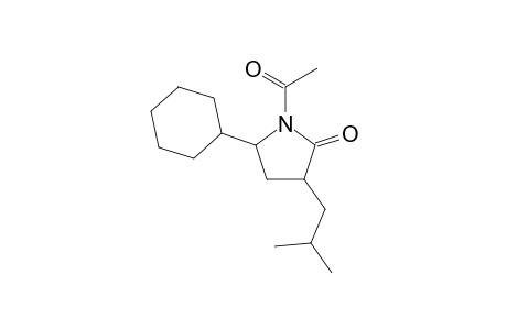1-Acetyl-5-cyclohexyl-3-isobutyl-2-oxopyrrolidine