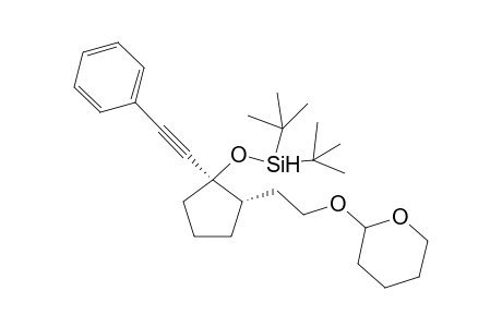 Di-tert-Butyl-{1-phenylethyntl-2-[2-(tetrahydropyran-2-yloxy)ethyl]-1-cyclopentyloxy}silane