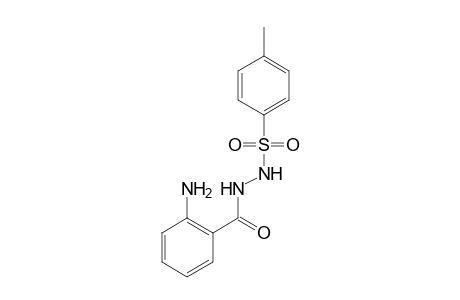 2-Amino-N'-(4-methylphenyl)sulfonylbenzohydrazide