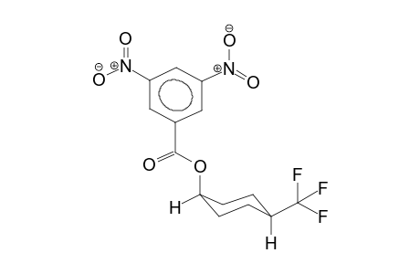 TRANS(E,E)-4-TRIFLUOROMETHYLCYCLOHEXANOL, 3,5-DINITROBENZOATE