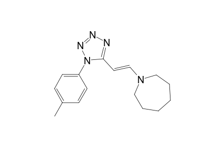 trans-5-[2-(hexahydro-1H-azepin-1-yl)vinyl]-1-p-tolyl-1H-tetrazole