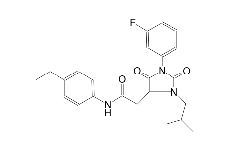 4-imidazolidineacetamide, N-(4-ethylphenyl)-1-(3-fluorophenyl)-3-(2-methylpropyl)-2,5-dioxo-