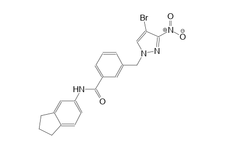 3-[(4-bromo-3-nitro-1H-pyrazol-1-yl)methyl]-N-(2,3-dihydro-1H-inden-5-yl)benzamide