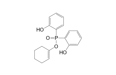 1-cyclohexenyl bis(2-hydroxyphenyl)phospinate