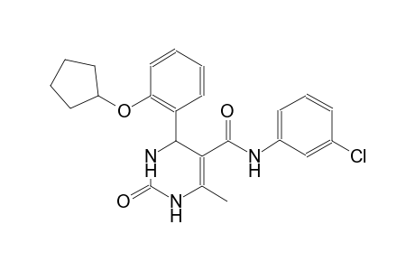 N-(3-chlorophenyl)-4-[2-(cyclopentyloxy)phenyl]-6-methyl-2-oxo-1,2,3,4-tetrahydro-5-pyrimidinecarboxamide