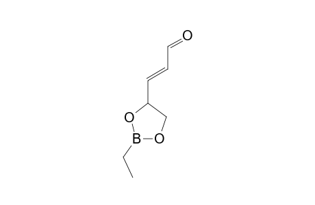 (2E)-3-(2-Ethyl-1,3,2-dioxaborolan-4-yl)-2-propenal