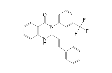 4(1H)-quinazolinone, 2,3-dihydro-2-[(E)-2-phenylethenyl]-3-[3-(trifluoromethyl)phenyl]-