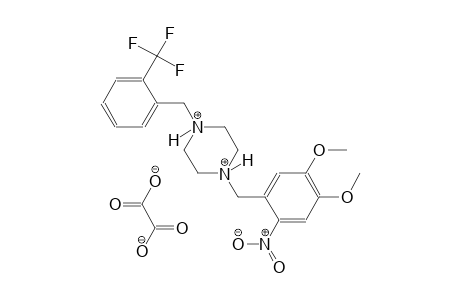 1-(4,5-dimethoxy-2-nitrobenzyl)-4-[2-(trifluoromethyl)benzyl]piperazinediium oxalate