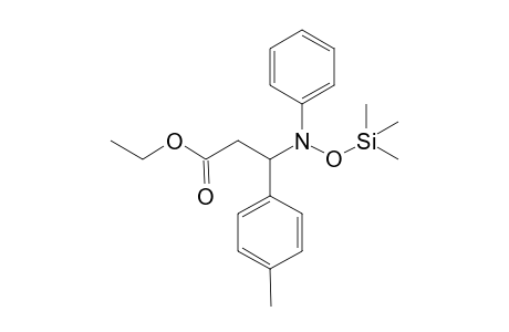 Ethyl 3-(N-phenyl-N-trimethylsilyloxyamino)-3-(4-methylphenyl)propionate