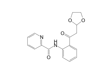 N-[2-[2-(1,3-dioxolan-2-yl)-1-oxoethyl]phenyl]-2-pyridinecarboxamide