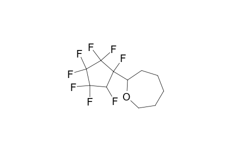 Oxepane, 2-(1,2,2,3,3,4,4,5-octafluorocyclopentyl)-