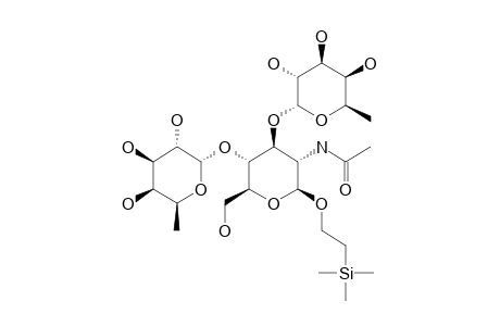 2-(TRIMETHYLSILYL)-ETHYL-ALPHA-D-FUCOPYRANOSYL-(1->3)-[ALPHA-D-FUCOPYRANOSYL-(1->4)]-2-ACETAMIDO-2-DEOXY-BETA-D-GLUCOPYRANOSIDE