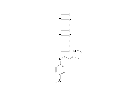 N(2)-(4-METHOXYPHENYL)-1-(2-PYRROLIDINYLIDENE)-PERFLUOROOCTYL-2-DECANIMINE
