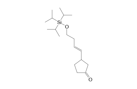 3-[(E)-4-[(Triisopropylsilyl)oxy]-1-butenyl]cyclopentanone
