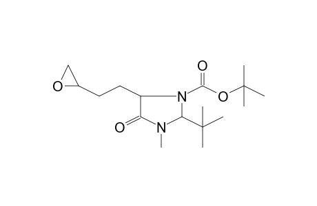 2-t-Butyl-3-methyl-5-(2-oxiran-2-yl-ethyl)-4-oxoimidazolidine-1-carboxylic acid, t-butyl ester