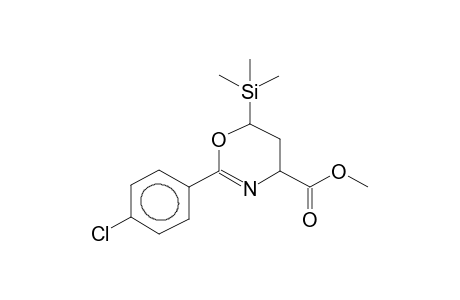 (+/-)-TRANS-2-(PARA-CHLOROPHENYL)-5,6-DIHYDRO-4-METHOXYCARBONYL-6-TRIMETHYLSILYL-4H-1,3-OXAZINE