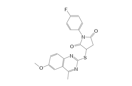 1-(4-fluorophenyl)-3-[(6-methoxy-4-methyl-2-quinazolinyl)sulfanyl]-2,5-pyrrolidinedione