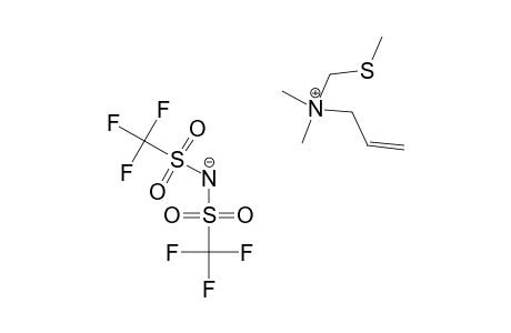 ALLYLDIMETHYLMETHYLTHIOMETHYLAMMONIUM-BIS-(TRIFLUOROMETHANESULFONYL)-IMIDE;[AMM(MTM)]-AM-TFSI