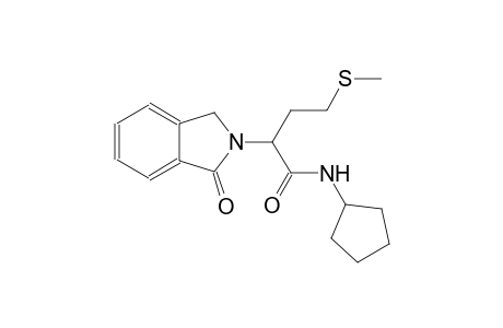 N-cyclopentyl-4-(methylsulfanyl)-2-(1-oxo-1,3-dihydro-2H-isoindol-2-yl)butanamide