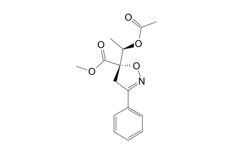 ANTI-5-CARBOMETHOXY-5-(1'-ACETOXYETHYL)-3-PHENYL-4,5-DIHYDROISOXAZOLE;MINOR_STEREOMER