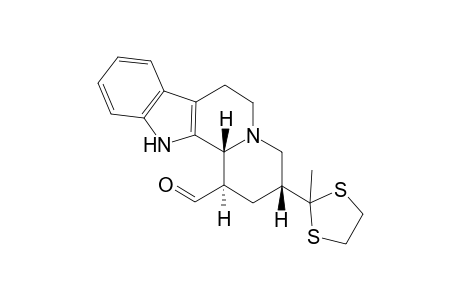 (1R,3R,12bR)-1-Formyl-3-(2-methyl-[1,3]-dithiaolan-2-yl)-1,2,3,4,6,7,12,12b-octahydro-indolo[2,3-a]quinolizine