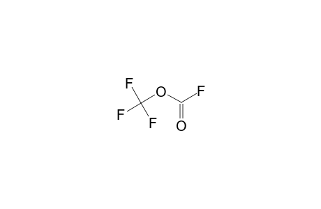 Carbonofluoridic acid, trifluoromethyl ester