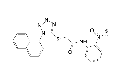 2-((1-(naphthalen-1-yl)-lH-tetrazol-5-yl)thio)-N-(2-nitrophenyl)actetamide