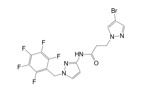 3-(4-bromo-1H-pyrazol-1-yl)-N-[1-(2,3,4,5,6-pentafluorobenzyl)-1H-pyrazol-3-yl]propanamide
