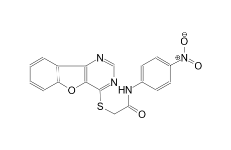 2-([1]benzofuro[3,2-d]pyrimidin-4-ylsulfanyl)-N-(4-nitrophenyl)acetamide