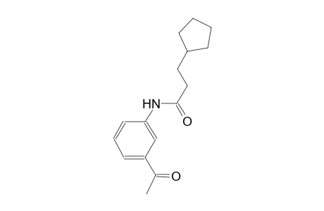 N-(3-acetylphenyl)-3-cyclopentylpropanamide