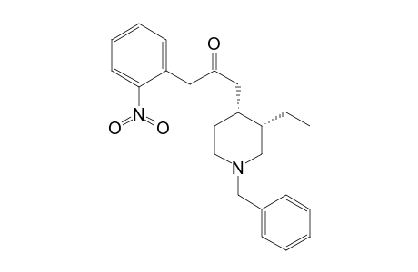 1-[(3S,4R)-1-(benzyl)-3-ethyl-4-piperidyl]-3-(2-nitrophenyl)acetone