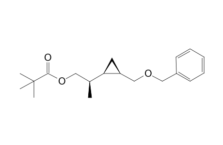 (2R*)-2-{(1S*,2R*)-2-[(Benzyloxy)methyl]cyclopropyl}propyl 2,2-dimethylpropanoate