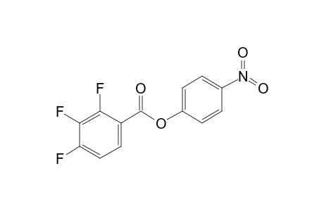 2,3,4-Trifluorobenzoic acid, 4-nitrophenyl ester