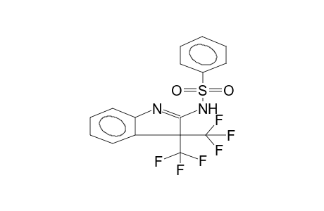 2-N-BENZENESULPHAMIDO-3,3-BIS-(TRIFLUOROMETHYL)INDOLENINE