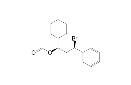 (1R*,3R*)-Formic acid 3-bromo-1-cyclohexyl-3-phenylpropyl ester
