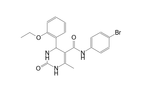 N-(4-bromophenyl)-4-(2-ethoxyphenyl)-6-methyl-2-oxo-1,2,3,4-tetrahydro-5-pyrimidinecarboxamide