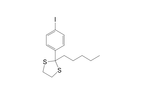 2-(4-Iodophenyl)-2-pentyl-[1,3]-dithiolane