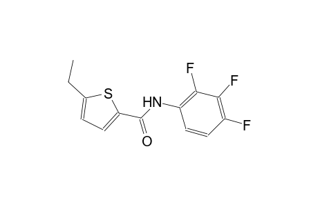 5-ethyl-N-(2,3,4-trifluorophenyl)-2-thiophenecarboxamide