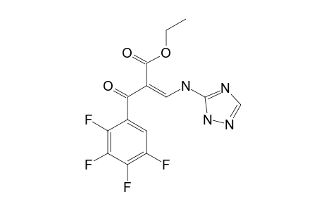 ETHYL-2-TETRAFLUOROBENZOYL-3-(1,2,4-TRIAZOL-3-YL)-AMINOACRYLATE