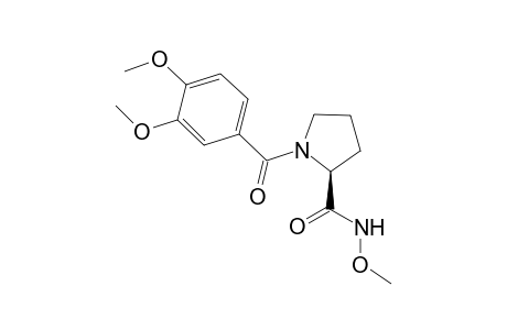 (2S)-1-(3,4-dimethoxybenzoyl)-N-methoxy-pyrrolidine-2-carboxamide