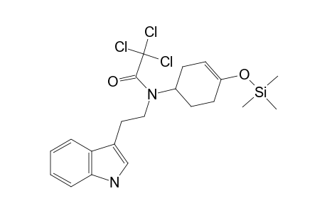 2,2,2-TRICHLORO-N-[2-(INDOL-3-YL)-ETHYL]-N-[4-(TRIMETHYLSILYLOXY)-CYCLOHEX-3-ENYL]-ACETAMIDE