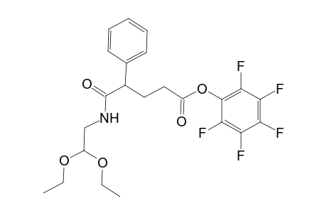 N-(2',2'-Diethoxy-1'-ethyl)-4-[(pentafluorophenyl)oxycarbonyl]-2-phenyl-1-butyramide