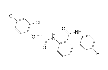 2-{[(2,4-dichlorophenoxy)acetyl]amino}-N-(4-fluorophenyl)benzamide