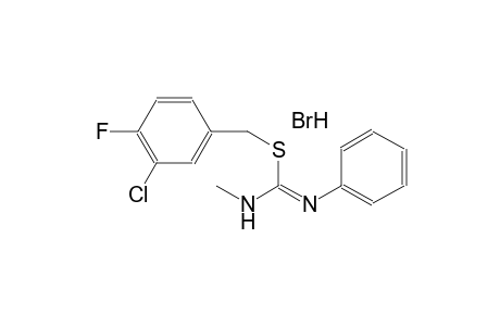 3-chloro-4-fluorobenzyl N-methyl-N'-phenylimidothiocarbamate hydrobromide