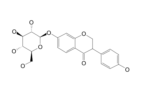 (-)-DIHYDRODAIDZIN;7-O-BETA-D-GLUCOPYRANOSYL-4'-HYDROXYISOFLAVANONE