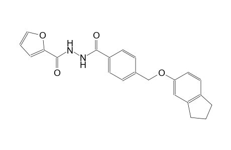 4-[(2,3-dihydro-1H-inden-5-yloxy)methyl]-N'-(2-furoyl)benzohydrazide