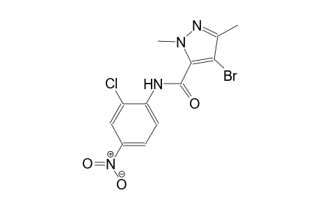 4-bromo-N-(2-chloro-4-nitrophenyl)-1,3-dimethyl-1H-pyrazole-5-carboxamide